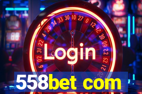 558bet com